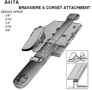 A417-A 1/4  |  Brassiere & Corset Folder Attachment. A417A